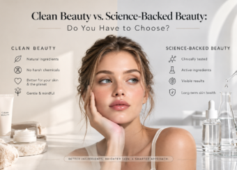 Clean Beauty vs. Science-Backed Beauty: Do You Have to Choose?